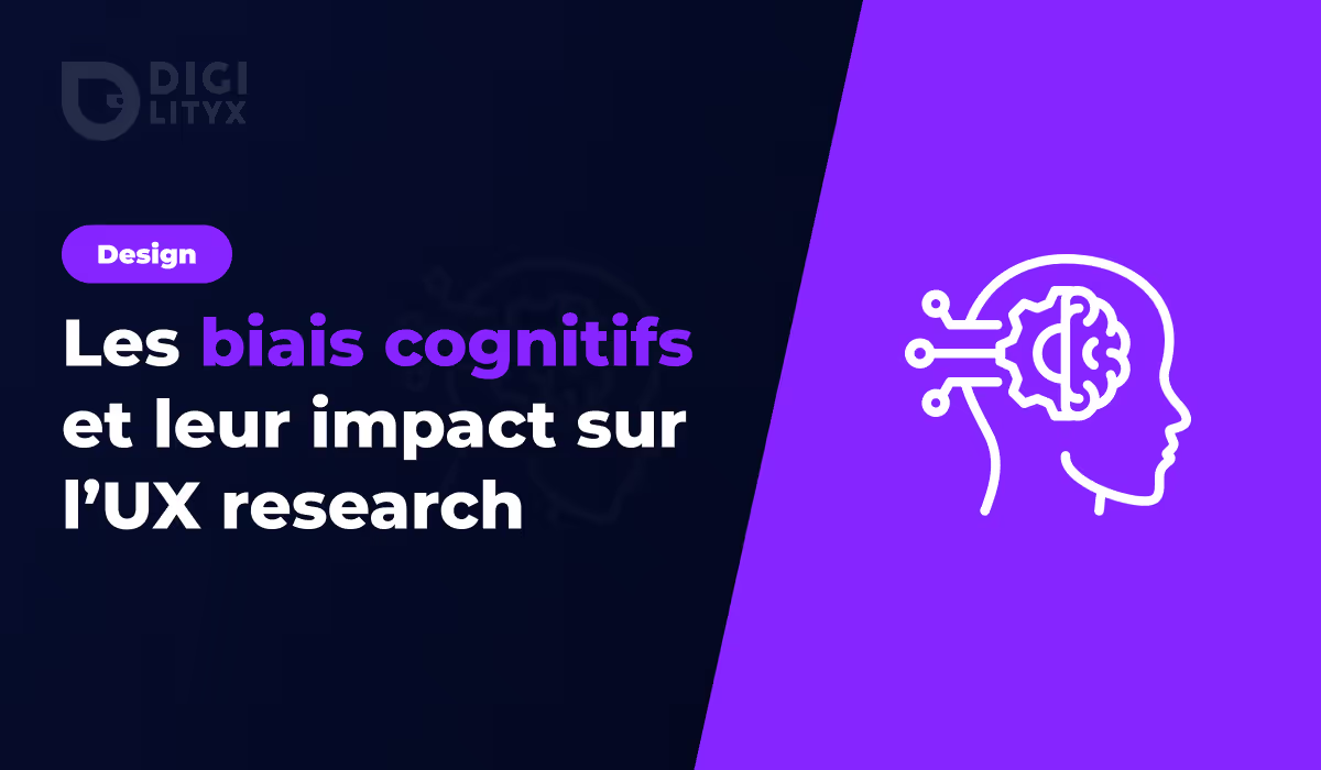 Les biais cognitifs et leur impact sur l’UX research