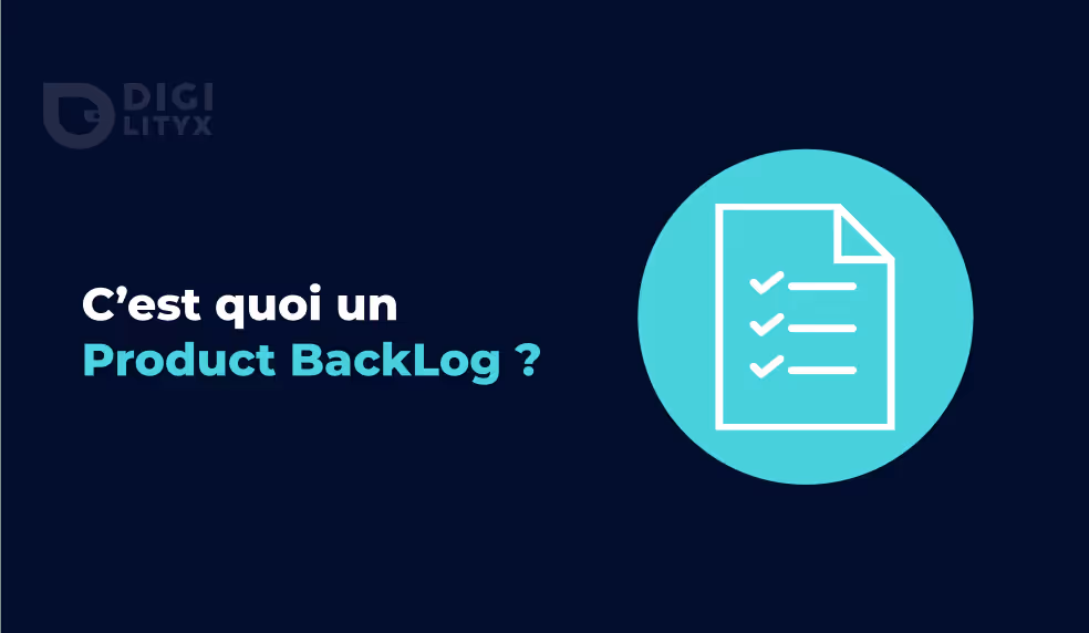 C’est quoi un Product BackLog ?